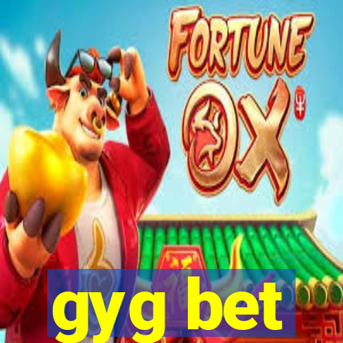 gyg bet